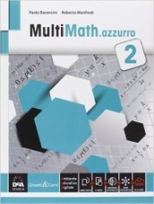 Multimath azzurro. Per le Scuole superiori. Con e-book. Con espansione online. Vol. 2