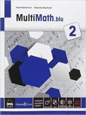 Multimath blu. Per le Scuole superiori. Con e-book. Con espansione online. Vol. 2