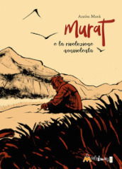 Murat e la rivoluzione nonviolenta