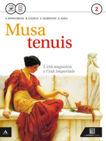 Musa tenuis. Per i Licei. Con e-book. Con espansione online. 2: L'età imperiale