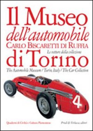 Il Museo dell'automobile. «Carlo Biscaretti di Ruffia» di Torino