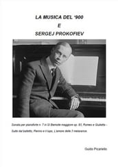 La Musica del  900 e Sergej Prokofiev