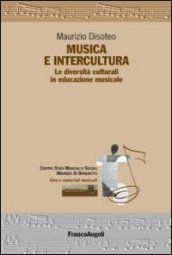 Musica e intercultura. Le diversità culturali in educazione musicale