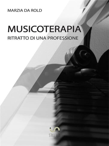 Musicoterapia: Ritratto di una professione
