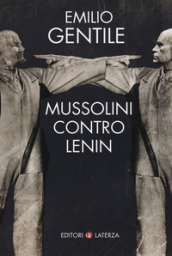 Mussolini contro Lenin