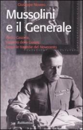Mussolini e il generale. Pietro Gazzera, ministro della guerra lungo le tragedie del Novecento