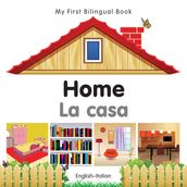 My First Bilingual BookHome (EnglishItalian)