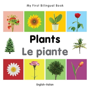 My First Bilingual BookPlants (EnglishItalian)