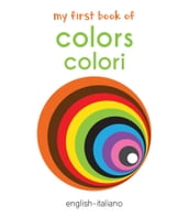 My First Book of Colors (English - Italiano)