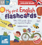 My first english flashcards. Oltre 100 parole e frasi per imparare l inglese. Ediz. a colori. Con 48 Carte