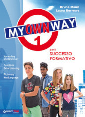 My way. My own way. Per la Scuola media. Con e-book. Con espansione online. 1.