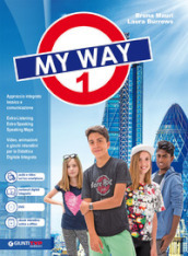 My way. Per la Scuola media. Con e-book. Con espansione online. Con DVD-ROM. 1.