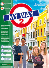 My way. Per la Scuola media. Con e-book. Con espansione online. Con DVD-ROM. 2.