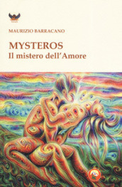 Mysteros. Il mistero dell amore