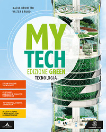 Mytech. Ediz. green. Tecnologia + atlante + disegno + tavole. Per la Scuola media. Con e-book. Con espansione online