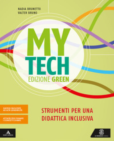 Mytech. Ediz. green. Strumenti per didattica inclusiva. Per la Scuola media. Con e-book. Con espansione online