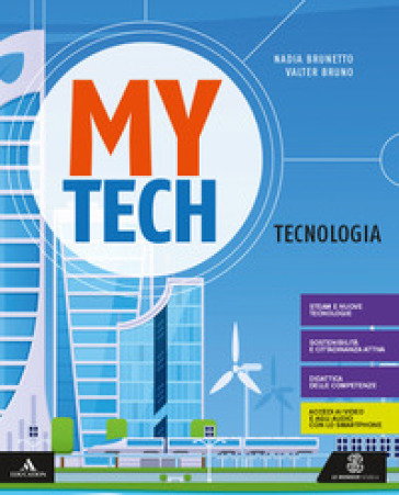 Mytech. Tecnologia. Per la Scuola media. Con e-book. Con espansione online. Con 4 libri: Atlante-Disegno-Coding-Tavole