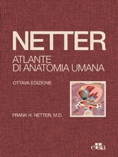 NETTER Atlante di Anatomia Umana