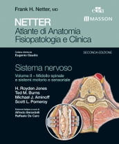 NETTER Atlante di anatomia fisiopatologia e clinica: Sistema Nervoso 2