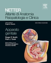 NETTER Atlante di anatomia fisiopatologia e clinica: Apparato Genitale