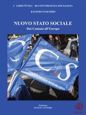 NUOVO STATO SOCIALE - Dai Comuni all Europa