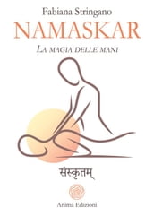 Namaskar  La magia delle mani