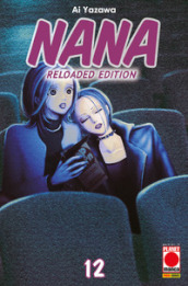 Nana. Reloaded edition. 12.