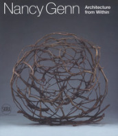 Nancy Genn. Architecture from within