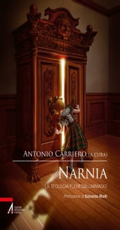 Narnia. La teologia fuori dall armadio