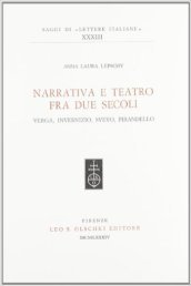Narrativa e teatro fra due secoli. Verga, Invernizio, Svevo, Pirandello