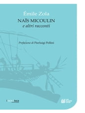 Naïs Micoulin e altri racconti