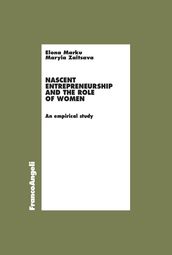 Nascent Entrepreneurship and the Role of Women