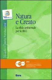 Natura e creato. La sfida ambientale per le BCC