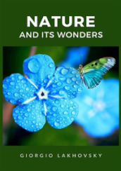 Nature and its wonders