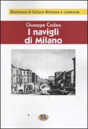 I Navigli di Milano. Passato, presente e futuro [1927]