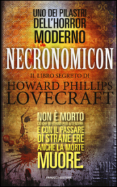 Necronomicon. Il libro segreto di H. P. Lovecraft