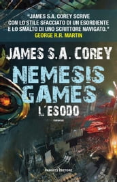 Nemesis Games. L esodo