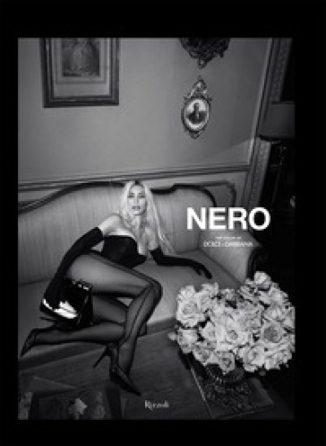 Nero. The color of Dolce & Gabbana. Ediz. illustrata