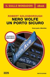 Nero Wolfe. Un porto sicuro (Il Giallo Mondadori)