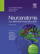 Neuroanatomia: con riferimenti funzionali e clinici