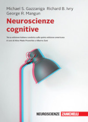 Neuroscienze cognitive. Con Contenuto digitale per download