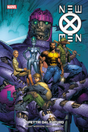 New X-Men collection. 7: Spettri dal futuro