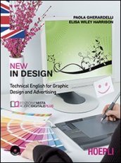 New In design. Technical english for graphic design and advertising. COo e-book. Per gli Ist. tecnici e professionali. Con espansione online