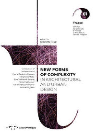 New forms of complexity in architectural and urban design