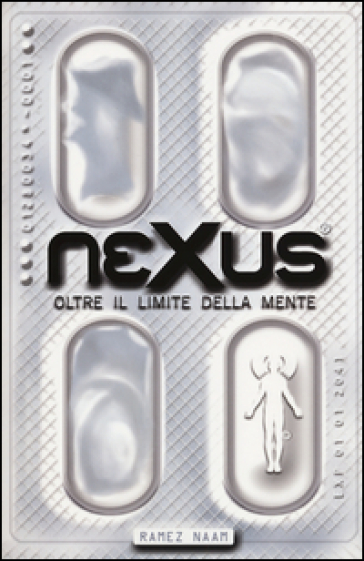 Nexus. Oltre il limite della mente