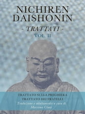 Nichiren Daishonin - Trattati - Vol. 2