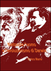 Nietzsche l uomo e l evoluzionismo di Darwin