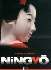 Ningyo. Bambole giapponesi. Ediz. multilingue