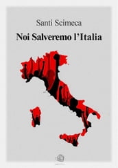 Noi Salveremo l Italia
