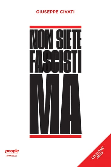 Non siete fascisti ma (edizione 2023)